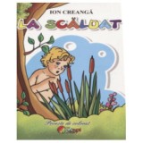 La scaldat. Carte de colorat A5 - Ion Creanga, Roxel Cart