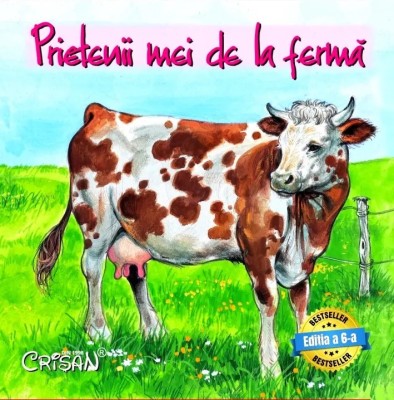 Prietenii mei de la fermă. Bestseller. Editia a 7-a foto