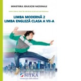 Limba Moderna 2. Limba Engleza. Clasa a VII-a