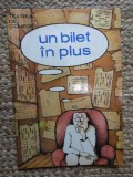Un Bilet In Plus. Teatrul De Comedie