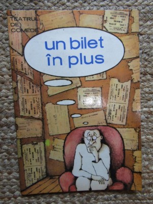 Un Bilet In Plus. Teatrul De Comedie foto