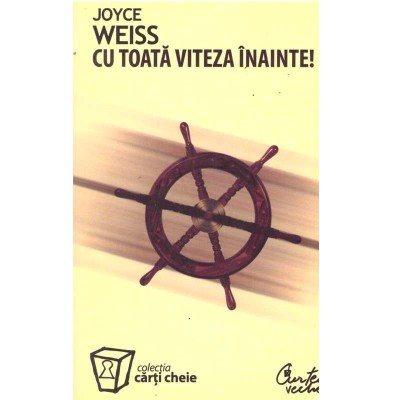 Joyce Weiss - Cu toata viteza inainte! - 136177 foto