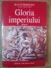 GLORIA IMPERIULUI de JEAN D'ORMESSON , 1996