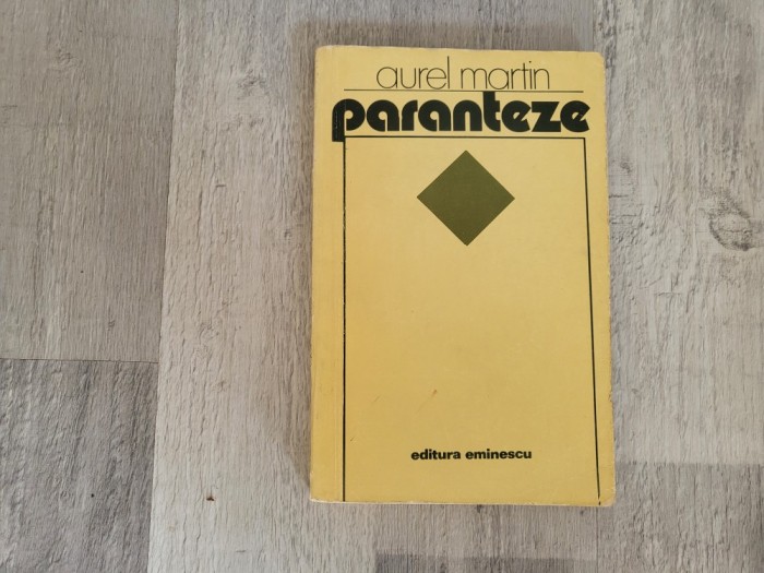 Paranteze de Aurel Martin