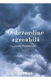 O dezordine agreabila - Areta Dumitrescu