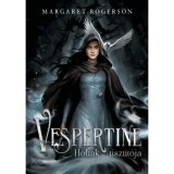 Vespertine - Holtak tiszt&iacute;t&oacute;ja - Margaret Rogerson
