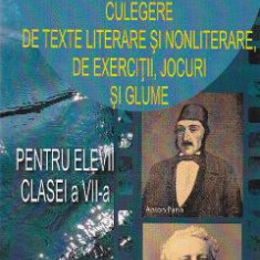 Culegere de texte literare si nonliterare, de exercitii, jocuri si glume - Clasa 7 - Corneliu Craciun