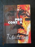 GEORGE G. POTRA - PRO SI CONTRA TITULESCU (2002)