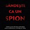 Gandeste Ca Un Spion, Julian Fisher - Editura Bookzone
