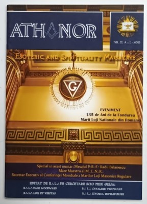 ATHANOR , REVISTA MASONICA , NR. 21 , 2015 foto