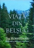 Jim Hohnberger - Viata din belsug. Un plan de 12 saptamani pentru imbunatatirea