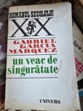 Gabriel Garcia Marquez, Un veac de singuratate