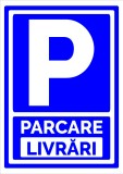 Semn de parcare livrari