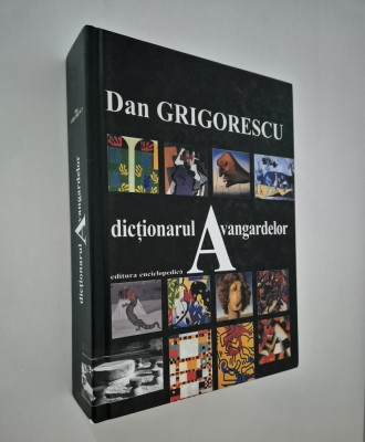 Dan Grigorescu Dictionarul avangardelor foto