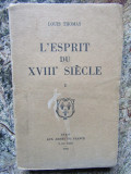 L&#039;ESPRIT DU XVIII&deg; SIECLE -THOMAS LOUIS