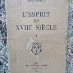 L'ESPRIT DU XVIII° SIECLE -THOMAS LOUIS