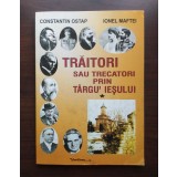 Constantin Ostap; Ionel Maftei - Trăitori sau trecători prin t&acirc;rgu&#039; Ieșului (vol. 1)