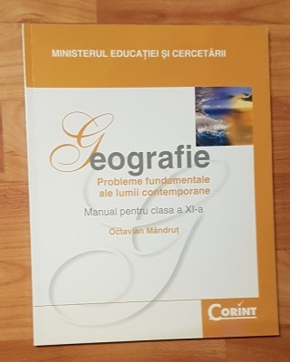 Geografie. Manual clasa XI a de Octavian Mandrut foto