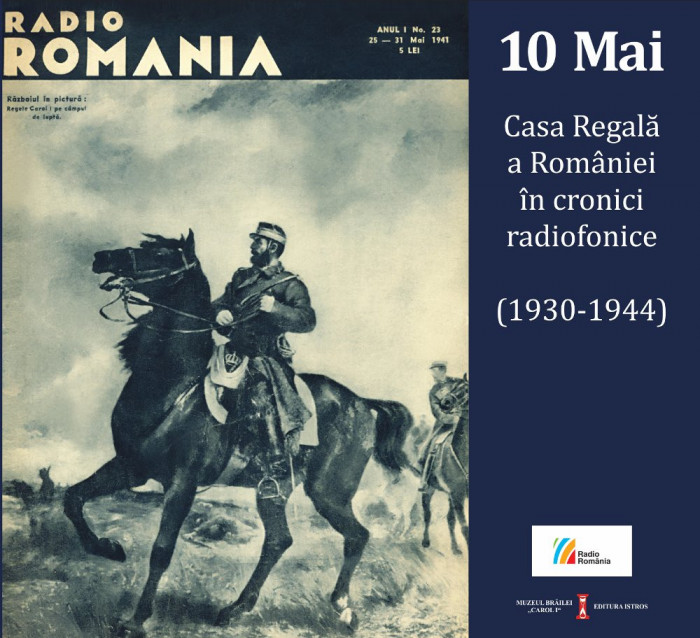 10 Mai Casa Regala A Romaniei In Cronici Radiofonice (1930-1944) + CD