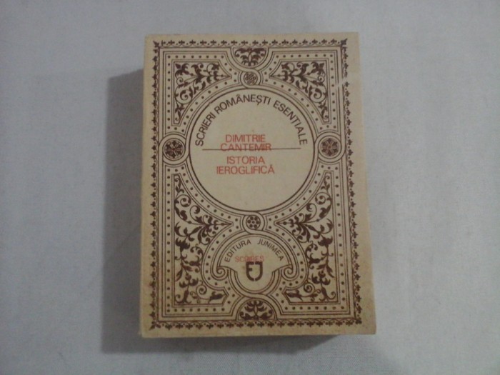 ISTORIA IEROGLIFICA - DIMITRIE CANTEMIR
