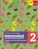 Matematică și explorarea mediului. Caietul meu de exerciții și probleme. Clasa a II-a. Partea I - Paperback - Tudora Piţilă, Cleopatra Mihăilescu - Ar