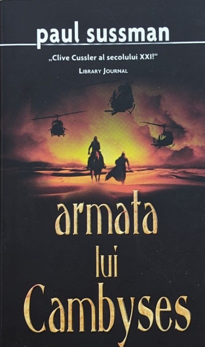 Armata Lui Cambyses - Paul Sussman ,559568