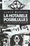 La hotarele posibilului &ndash; 3 - Editura Universul Juridic