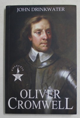 OLIVER CROMWELL de JOHN DRINKWATER , 2019 foto