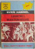 Legiunea blestematilor &ndash; Sven Hassel