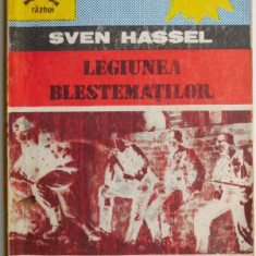 Legiunea blestematilor – Sven Hassel