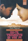 Carte Du-te, traieste si vei fi Radu Mihaileanu Alain Dugrand, Biografii, Regizor Roman Succes Francez, 2007, Romana, Stare Buna