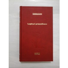 Legaturi primejdioase - Choderlos de Laclos (Colectia ADEVARUL)