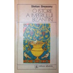 O ISTORIE A IMPERIULUI BIZANTIN
