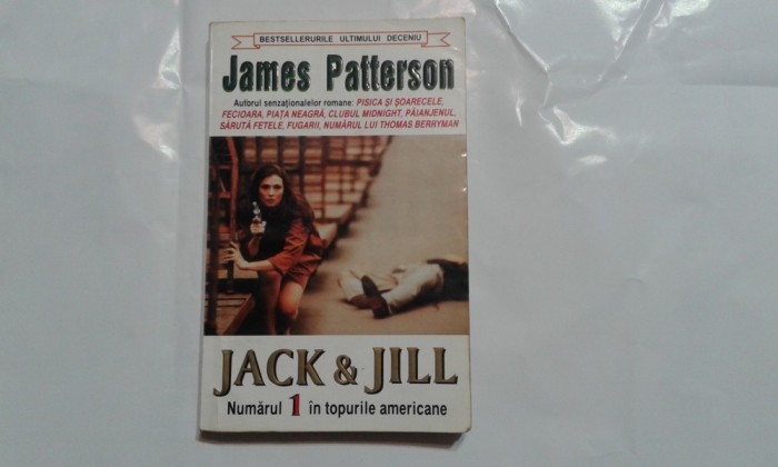 JAMES PATTERSON - JACK &amp; JILL