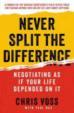 Never Split the Difference | Chris Voss, Tahl Raz, 2019