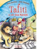 Tafiti si cele doua Maiestati - Julia Ginsbach, Julia Boehme