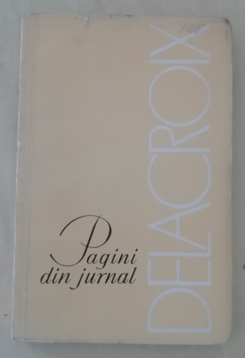 myh 413f - Delacroix - Pagini sin jurnal - ed 1965