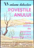 POVESTILE ANULUI. TEXTE LITERARE DIN PROGRAMA SCOLARA PENTRU CLASA A V-A-COLECTIV-338178