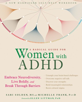 A Radical Guide for Women with ADHD: Embrace Neurodiversity, Live Boldy, and Break Through Barriers foto