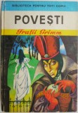 Povesti &ndash; Fratii Grimm