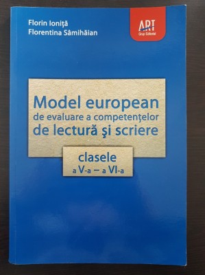 MODEL EUROPEAN DE EVALUARE A COMPETENTELOR Clasele a V-a si a VI-a - Ionita foto