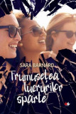 Frumusețea lucrurilor sparte - Paperback brosat - Sara Barnard - Litera, 2019