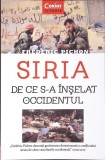 SIRIA. DE CE S-A INSELAT OCCIDENTUL-FREDERIC PICHON-275017