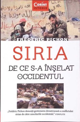 SIRIA. DE CE S-A INSELAT OCCIDENTUL-FREDERIC PICHON-275017 foto