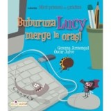 Buburuza Lucy merge la oras! - Gemma Armengol, Elicart