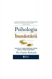 Psihologia bunăstării - Paperback brosat - Charles Richards - Amsta