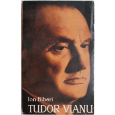 Tudor Vianu &ndash; Ion Biberi