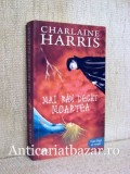 Mai rau decat moartea - Charlaine Harris