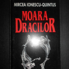 Mircea Ionescu Quintus - Moara dracilor (1999, cu autograf si dedicatie)