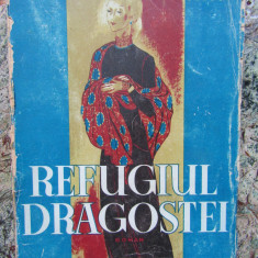 Elisabeth Goudge - Refugiul Dragostei -Ed.Fantasio 1947 , 274 pag